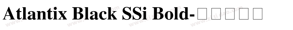 Atlantix Black SSi Bold字体转换